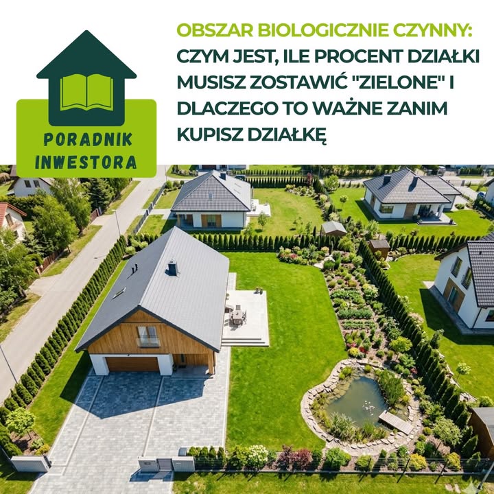 Teren biologicznie czynny - ile działki musisz zostawić zielone